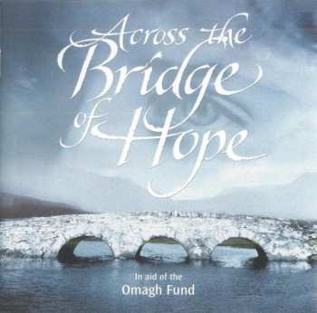 Album Various: Across The Bridge Of Hope