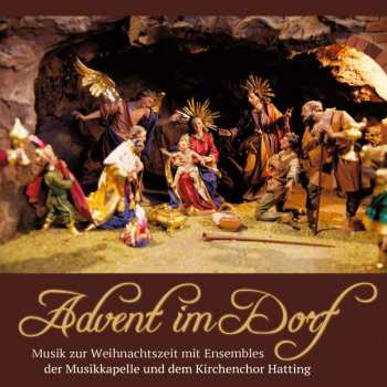 Various: Advent Im Dorf: Musik Zur Weihnachtszeit