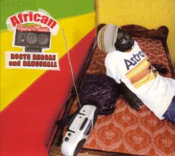 CD Various: African Rebel Music - Roots Reggae And Dancehall 471878