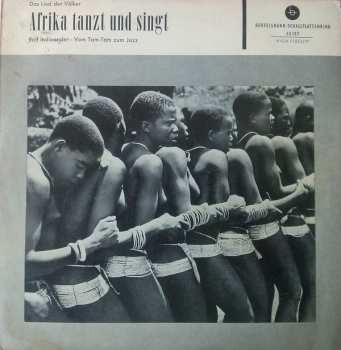Album Various: Afrika Tanzt Und Singt (Vom Tam-Tam Zum Jazz)