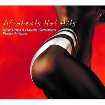 Various: Afrobeat Hot Hits