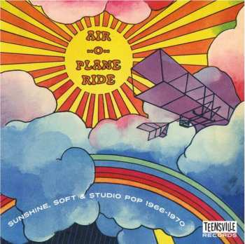 Album Various: Air-O-Plane Ride (Sunshine, Soft & Studio Pop 1966-1970)