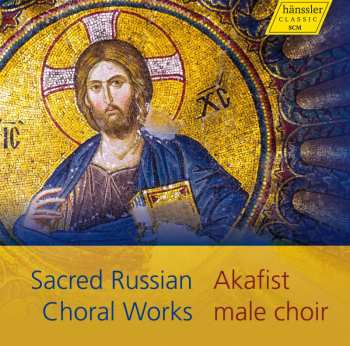 Album Various: Akafist Male Choir - Sacred Russian Choral Works