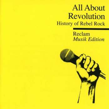 Various: All About Revolution: History Of Rebel Rock