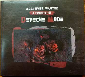 CD Various: All I Ever Wanted A Tribute To Depeche Mode 412951