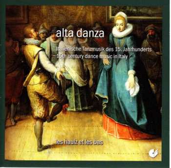Album Various: Alta Danza - Italienische Musik D.15.jh.