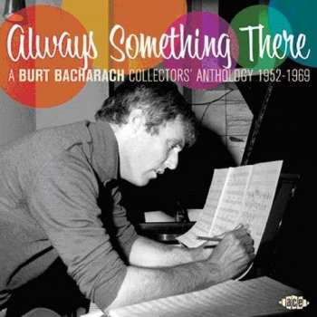 Various: Always Something There (A Burt Bacharach Collectors' Anthology 1952-1969)