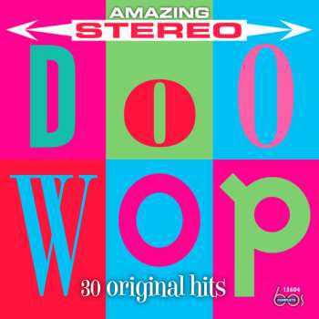 Album Various: Amazing Stereo Doo Wop: 30 Original Hits