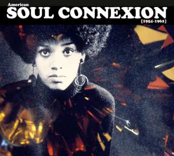 Album Various: American Soul Connexion (1954 - 1962)