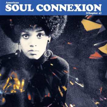 Album Various: American Soul Connexion (Chapter 4)