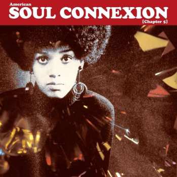 Various: American Soul Connexion (Chapter 5)
