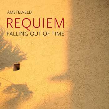 Album Various: Amstelveld Requiem - Falling Out Of Time
