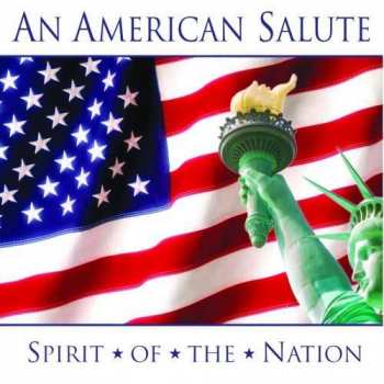 Album Various: An American Salute (Spirit Of The Nation)