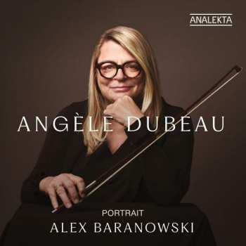 Various: Angele Dubeau & La Pieta - Alex Baranowski-portrait