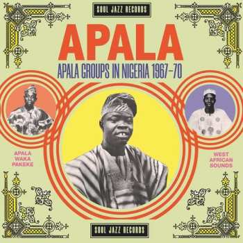 Album Various: APALA: Apala Groups In Nigeria 1967-70