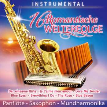 Various: 16 Romantische Welterfolge
