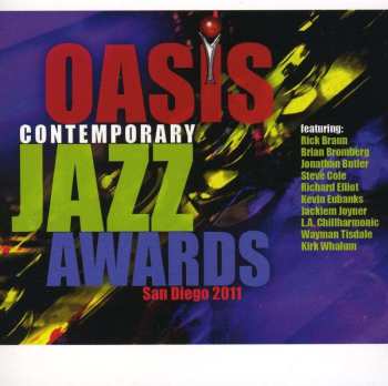 CD Various: Oasis Contemporary Jazz Awards : San Diego 2011 483943