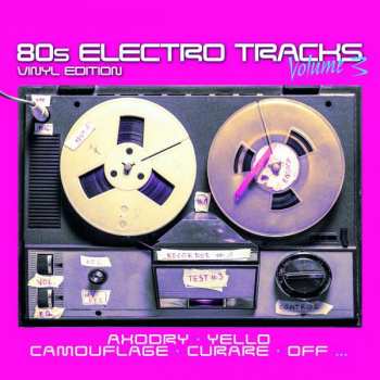 Album Various: 80s Electro Tracks - Vinyl Edition Volume 3