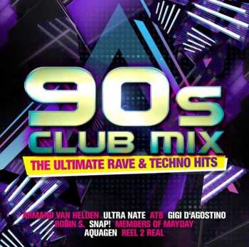 Various: 90s Club Mix - The Ultimative Rave & Techno Hits