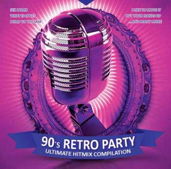 Album Various: 90’s Retro Party