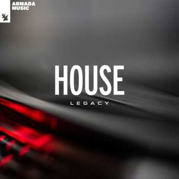 Album Various: Armada Music - House Legacy