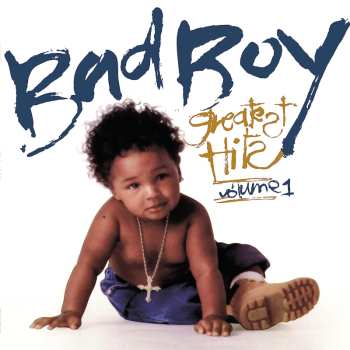 Album Various: Bad Boy Greatest Hits Vol. 1