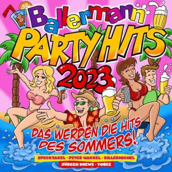 Album Various: Ballermann Partyhits 2023: Das Werden Die Hits Des Sommers