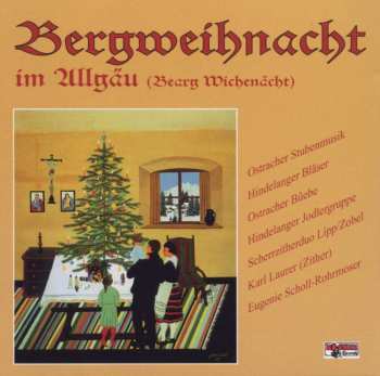Various: Bergweihnacht Im Allgäu