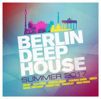 Album Various: Berlin Deep House - Summer 2017