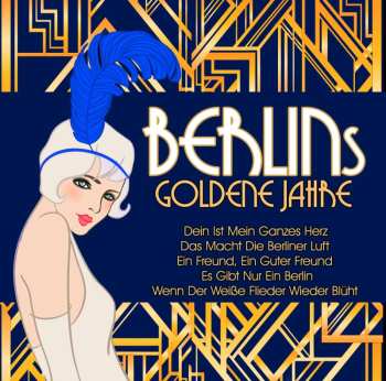 Various: Berlins Goldene Jahre