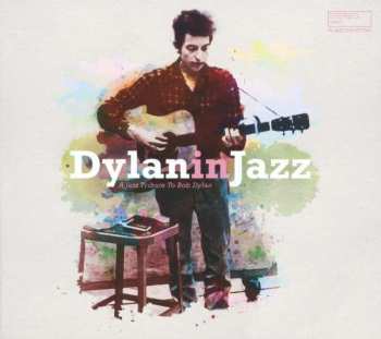Album Various: Bob Dylan In Jazz