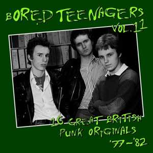CD Various: Bored Teenagers Vol.11: 25 Great British Punk Originals '77-'82 447106