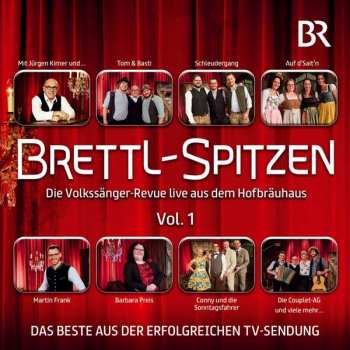 Album Various: Brettl-spitzen: Die Volkssänger-revue Live Aus Dem Hofbräuhaus