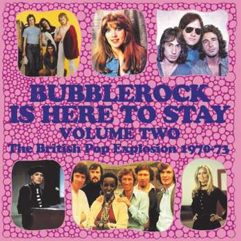 3CD/Box Set Various: Bubblerock Is Here To Stay Volume Two - The British Pop Explosion 1970-73 436880