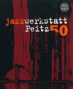 Album Various: Jazzwerkstatt Peitz 50