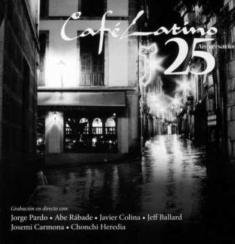 CD Jorge Pardo: Café Latino 25 Aniversario 437788