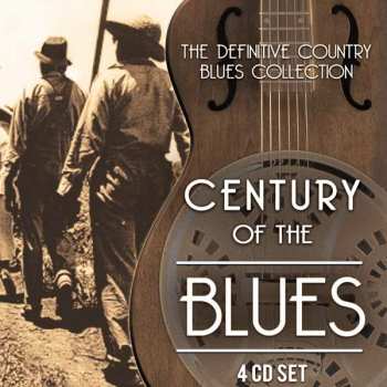 Album Various: Century Of The Blues