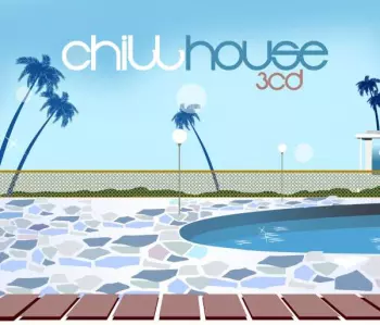 Various Artists: Chill House