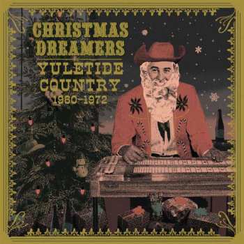 LP Various: Christmas Dreamers: Yuletide Country 1960-1972 LTD | CLR 434320