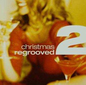 Album Various: Christmas Regrooved Part 2