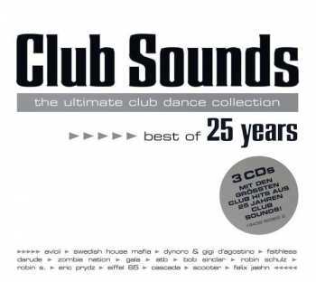 3CD Various: Club Sounds - The Ultimate Club Dance Collection - Best Of 25 Years 436774