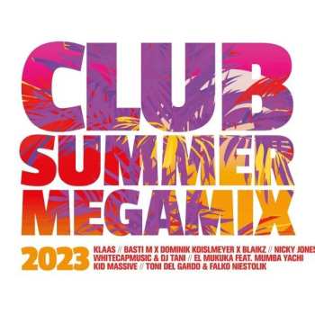 Album Various: Club Summer Megamix 2023