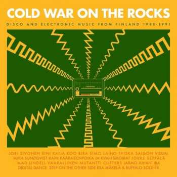 Album Various Artists: Cold War On The Rocks - Disco And Electronic Music From Finland 1980-1991