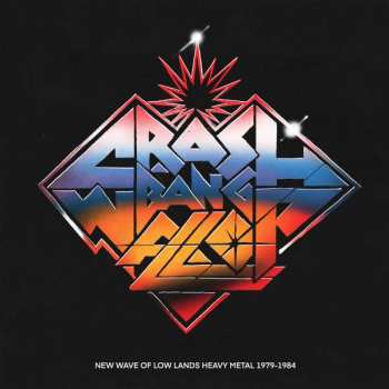 2LP Various: Crash! Bang! Wallop! - New Wave Of Lowlands Heavy Metal 1979-1984 LTD 415253
