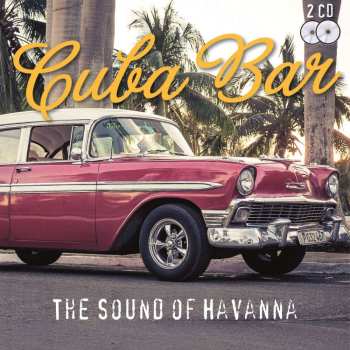 Album Various: Cuba Bar The Sound Of Havanna