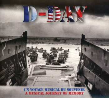 2CD Various: D-day: A Musical Journey Of Memory 486788