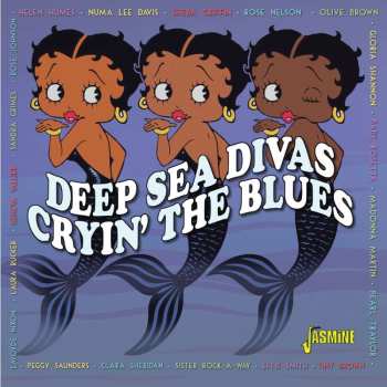 Various: Deep Sea Divas-cryin' The Blues