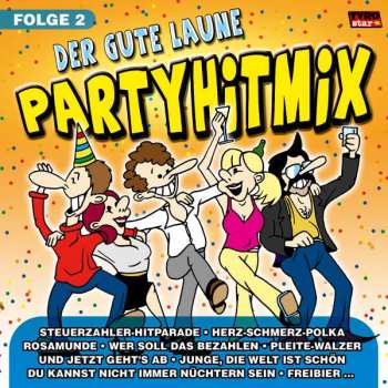 Album Various: Der Gute Laune Partyhitmix Folge 2