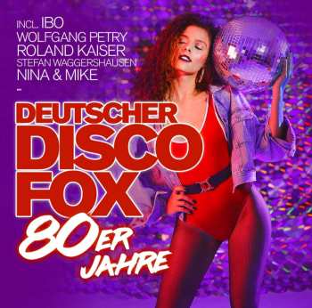 Album Various: Deutscher Disco Fox: 80er Jahre