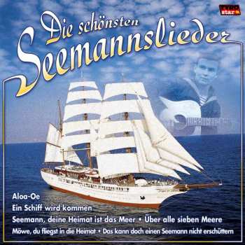 Various: Die Schönsten Seemannslieder